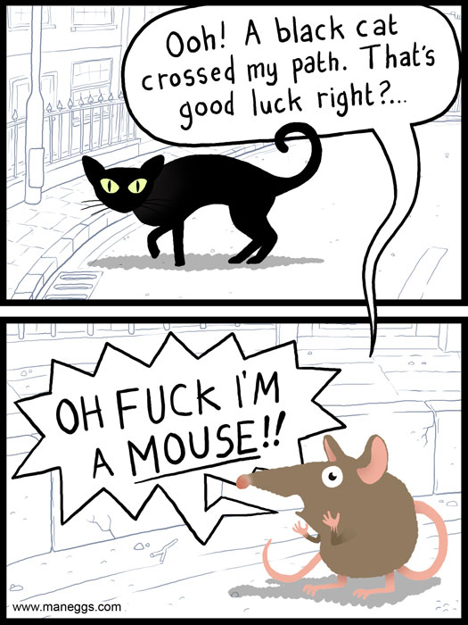 Oh fuck I’m a mouse!