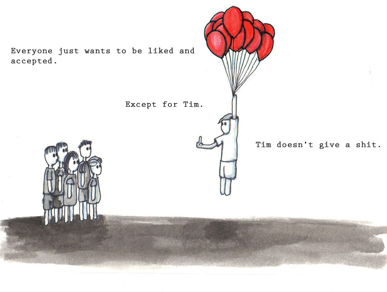 Tim doesn’t give a shit.
