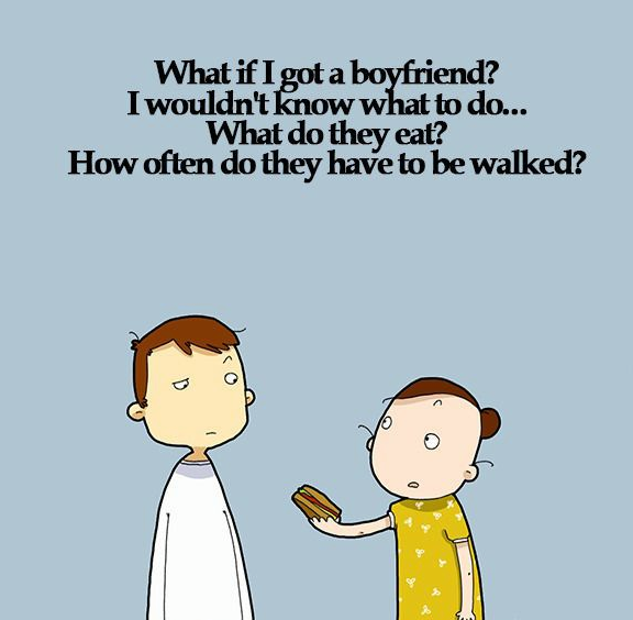 What if I got a boyfriend?