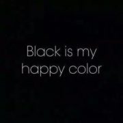 Black is my happy color
