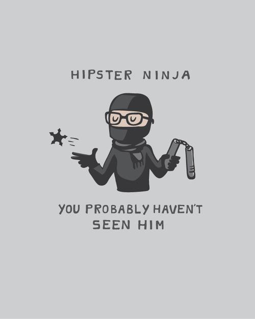 Hipster ninja