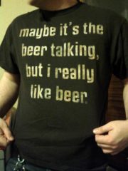 maybe it’s the beer talking, but i really like beer.