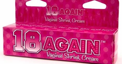 18 again – Vaginal Shrink Cream