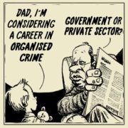 A career in organised crime