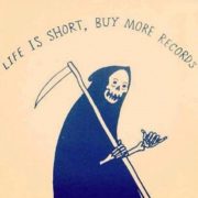 Life is short, Buy more records