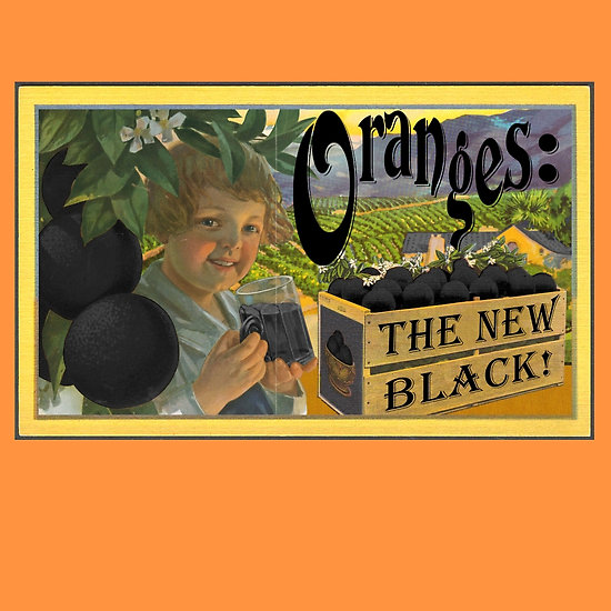 Oranges – the new black