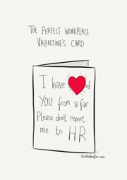 Perfect workplace Valentines Day Card