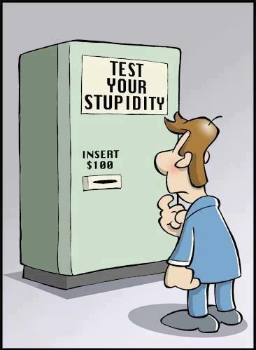 Stupidity test machine