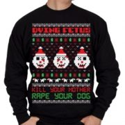 Dying Fetus – Kill your mother, rape your dog sweater
