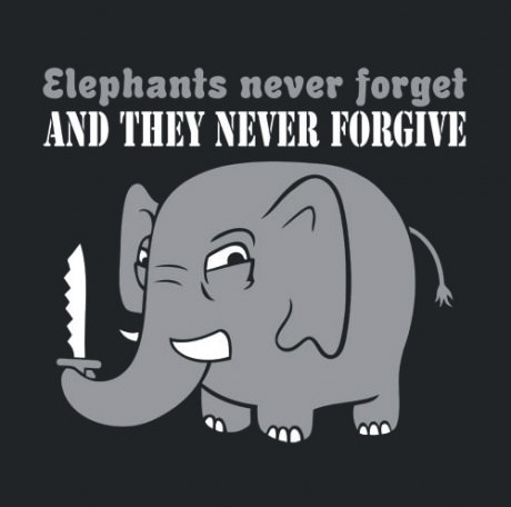 Elefants never forget