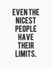 Even the nicest people have their limits