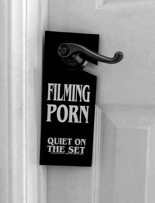 Filming porn. Quiet on the set.