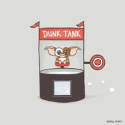 Gremlin dunk tank
