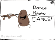 Dance potato… DANCE!