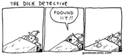 The dick detective