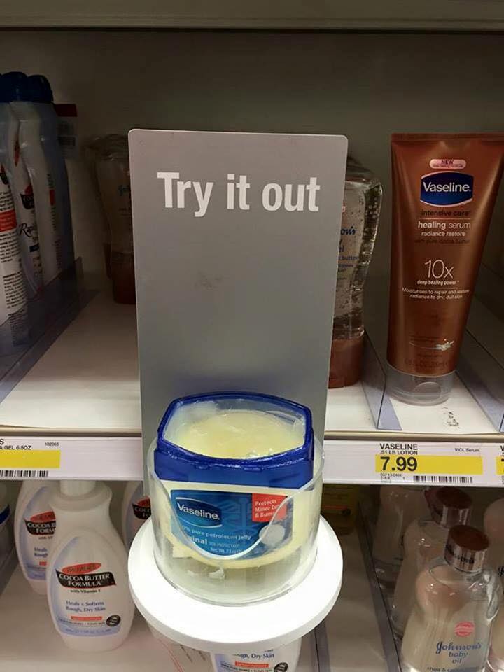 Vaseline – Try it out!
