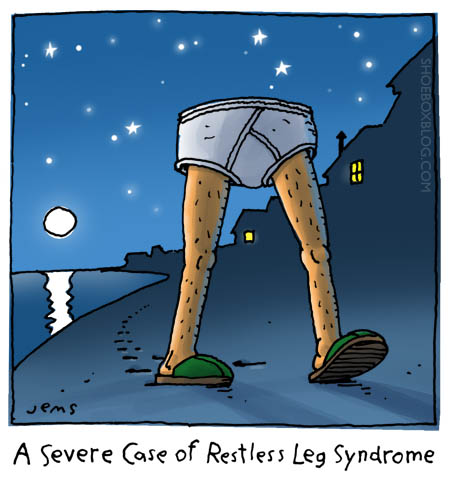 A severe case of restless leg syndrome