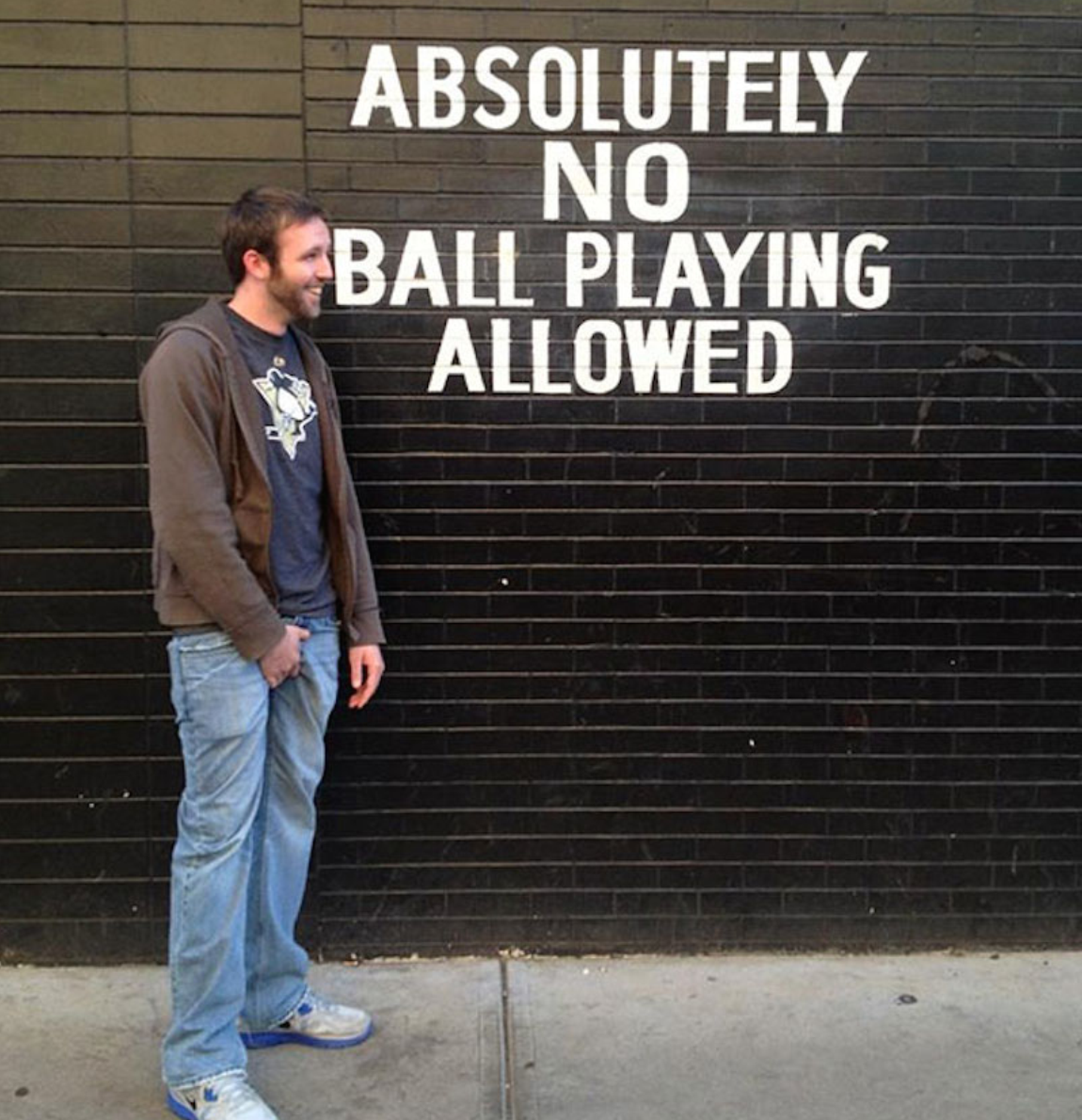 Absolutely no ball playing allowed.