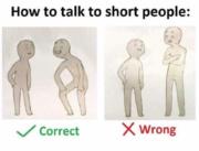 How to talk to short people