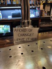 Afraid of change