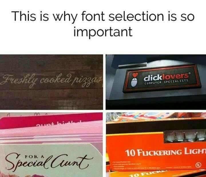 This is why font selection is so important