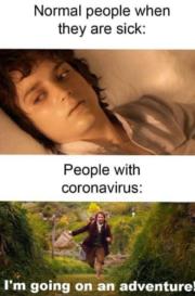 Normal people when they are sick vs people with coronavirus