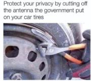 Protect your privacy by cutting off the antenna the government put on your car tires