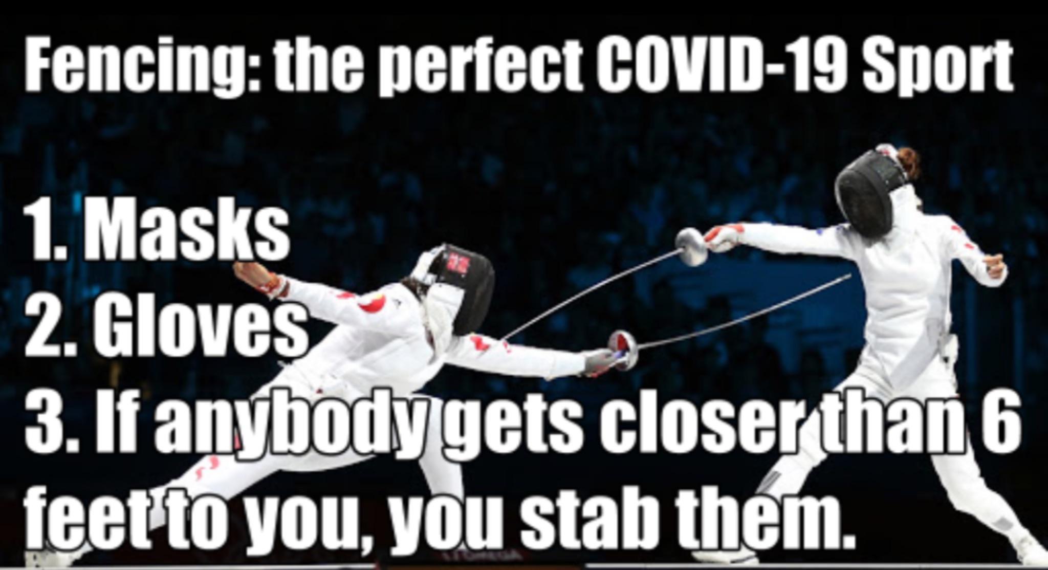 Fencing is the perfect Covid-19 sport