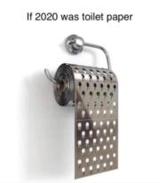 If 2020 was toilet paper