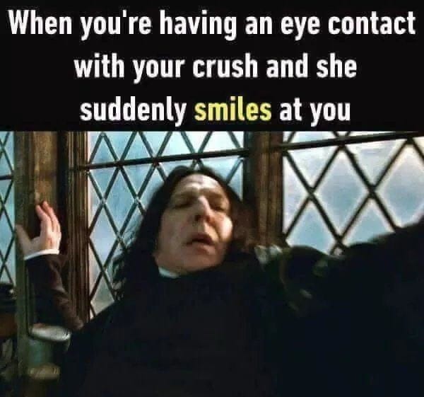 When you’re having an eye contact with your crush