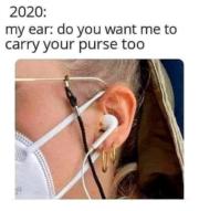 Do you want me to carry your purse too?