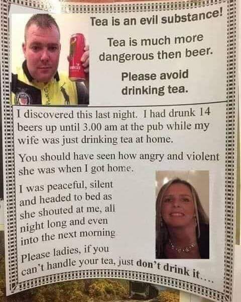 Tea is an evil substance