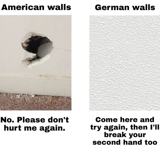 American walls vs German walls