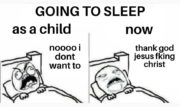 Going to sleep as a child vs now
