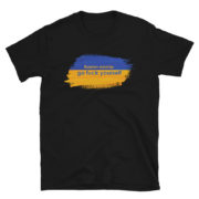Russian Warship Go Fuck Yourself | Support Ukraine T-Shirt