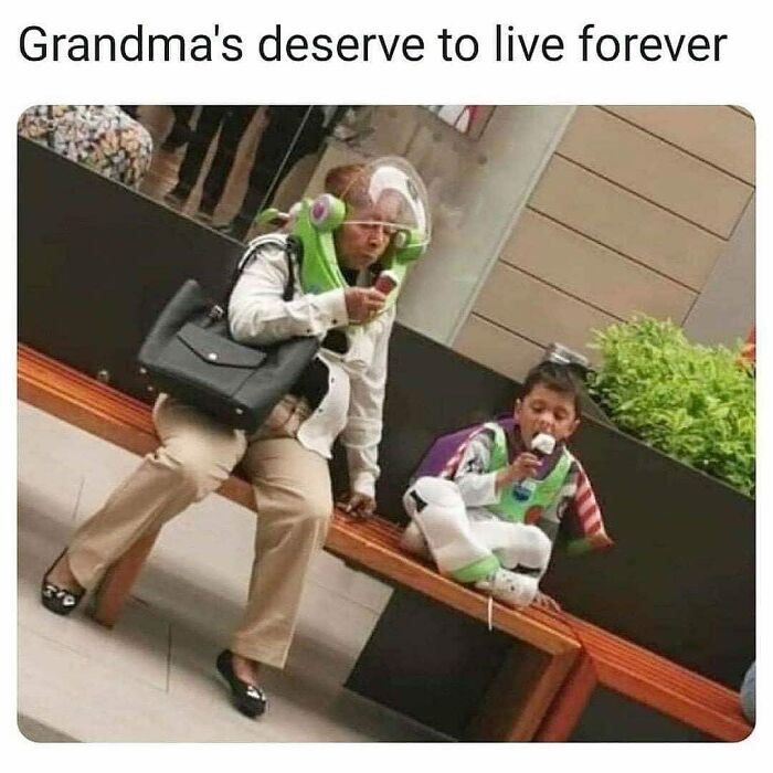 Grandma’s deserve to live forever