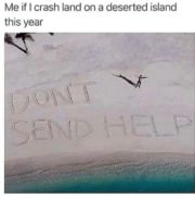 Don’t send help
