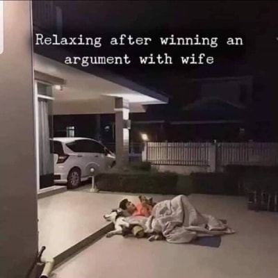 Relaxing after winning an argument with wife