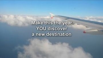 Make this the year YOU discover a new destination